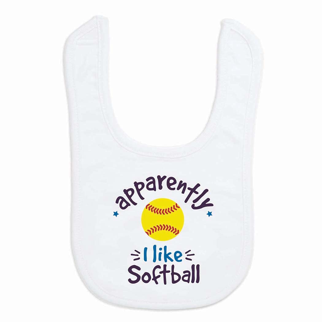 ChalkTalkSPORTS Softball Baby Bib - Apparently I Like Softball
