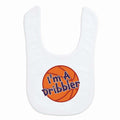 ChalkTalkSPORTS Basketball Baby Bib - I'm A Dribbler - Velcro Closure