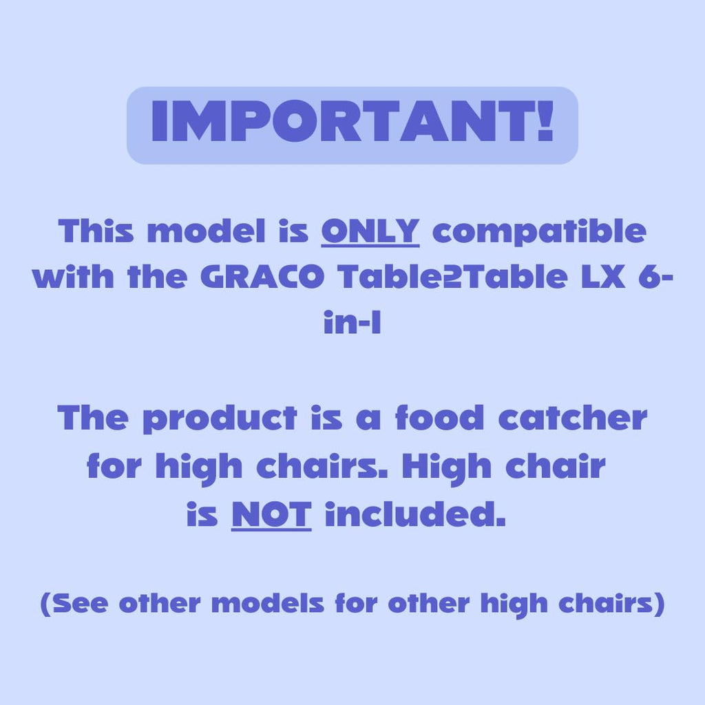 CATCHY - Food Catcher - Compatible with Graco Table2Table LX 6-in-1 High Chair + 11 Other High Chairs - Highchair Sold Separately - Baby & Toddler Food & Mess Catcher - Under High Chair Accessory