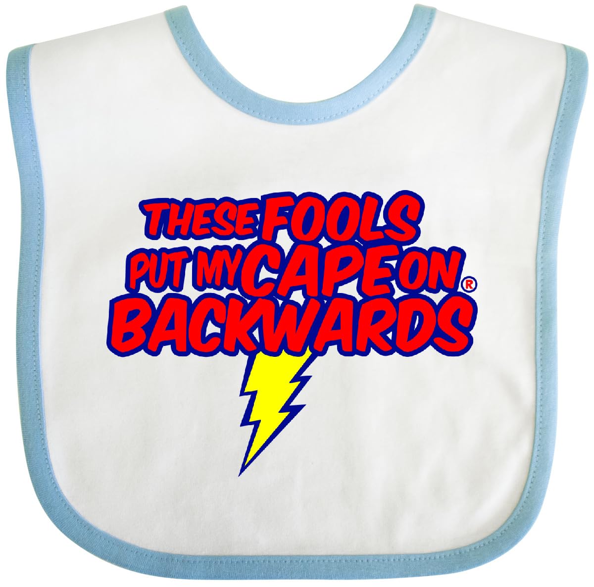 inktastic These Fools Put My Cape on Baby Bib White and Navy 12995