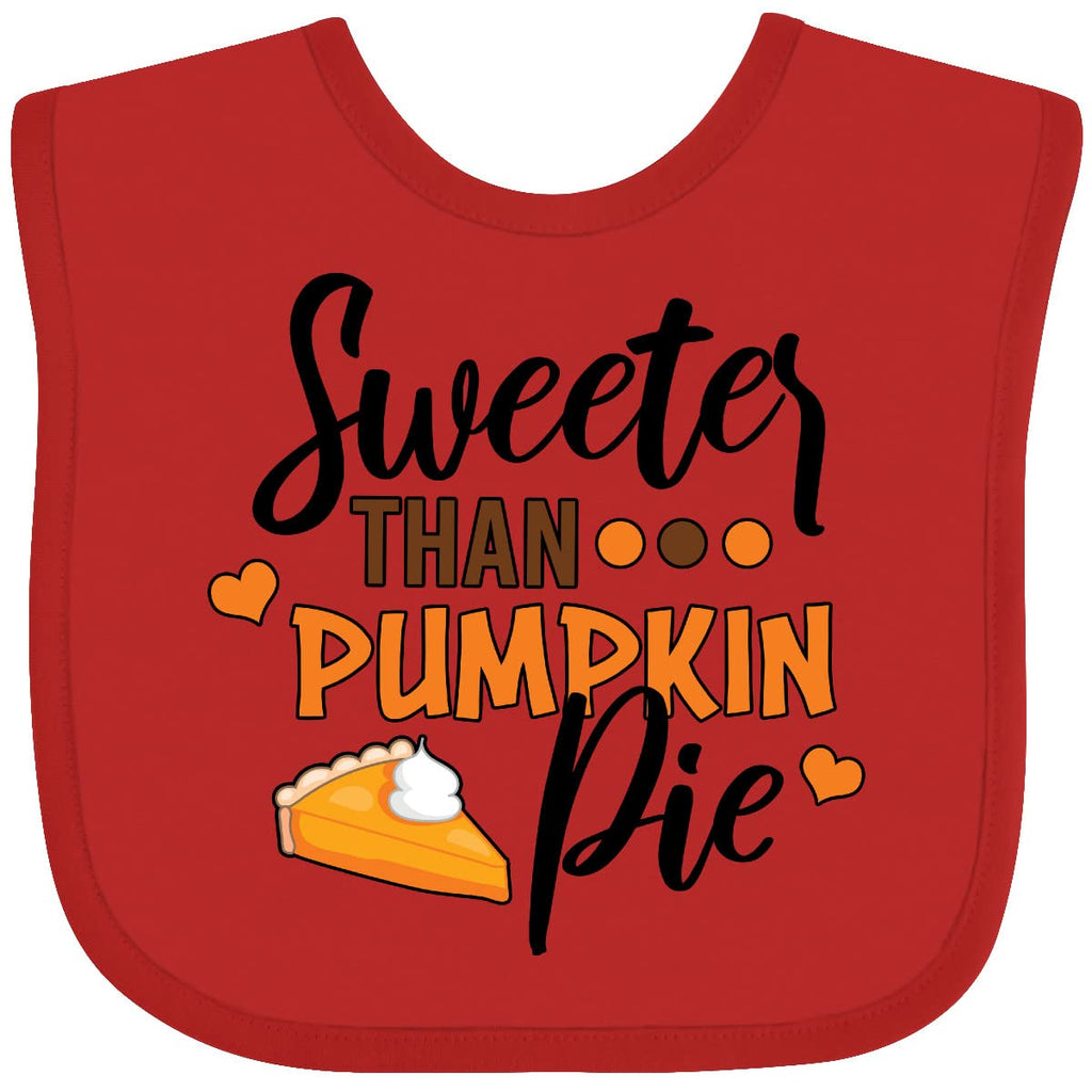 inktastic Thanksgiving Sweeter Than Pumpkin Pie Baby Bib Red 378de