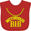 inktastic Notorious Bib Baby Bib