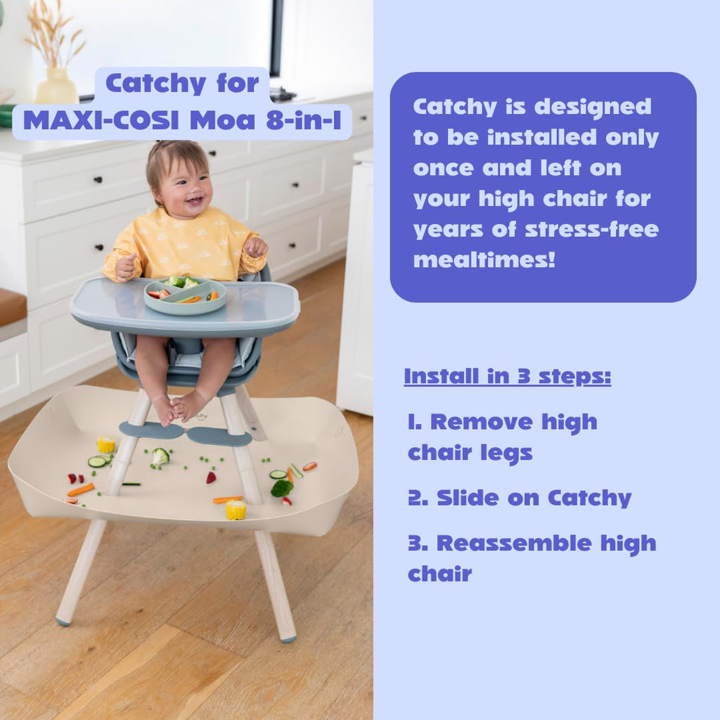 CATCHY - Food Catcher - Compatible with Maxi-COSI Moa 8-in-1 High Chair + 12 Other High Chairs - Highchair Sold Separately - Baby & Toddler Food & Mess Catcher - Under High Chair Accessory