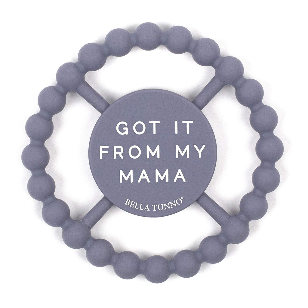 Bella Tunno Happy Teether - Soft & Easy Grip Teething Ring Perfect for Babies and Teething Toys to Help Soothe Gums, Non-Toxic, BPA Free Silicone Teether, Got Mad Love for My Mama